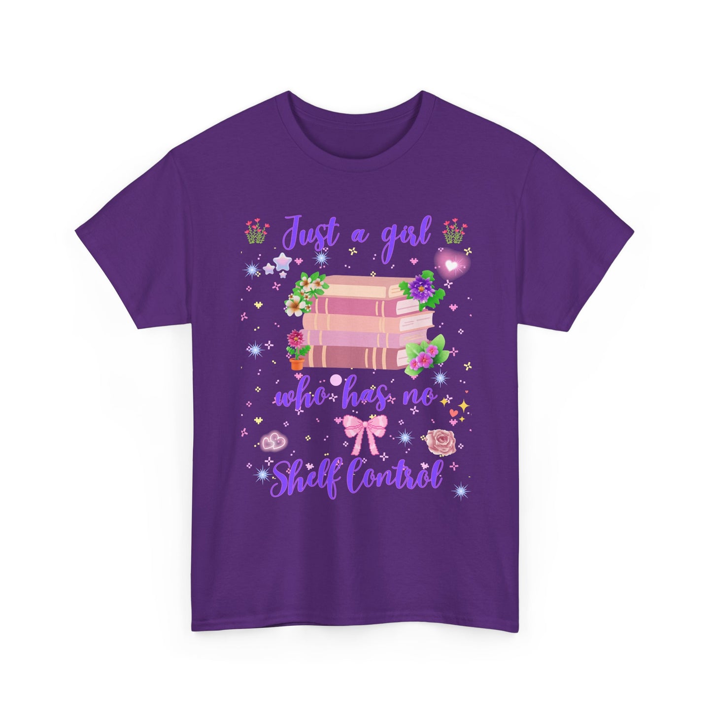 Just a Girl Who Has No Shelf Control T-Shirt | Book Lover Tee